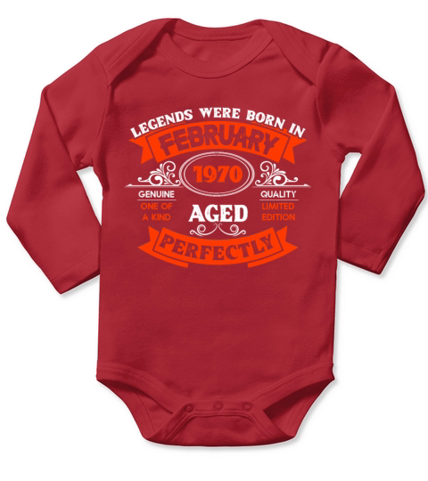 Legends Were Born In February 1970 Birthday Long Sleeve Baby One-Piece