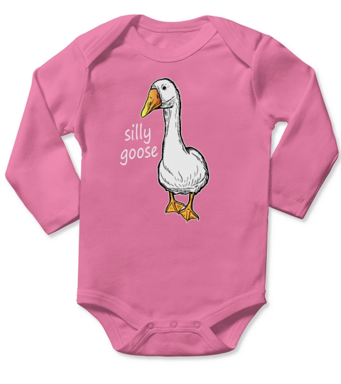 Silly Goose On The Loose Funny Goose Meme Long Sleeve Baby One-Piece