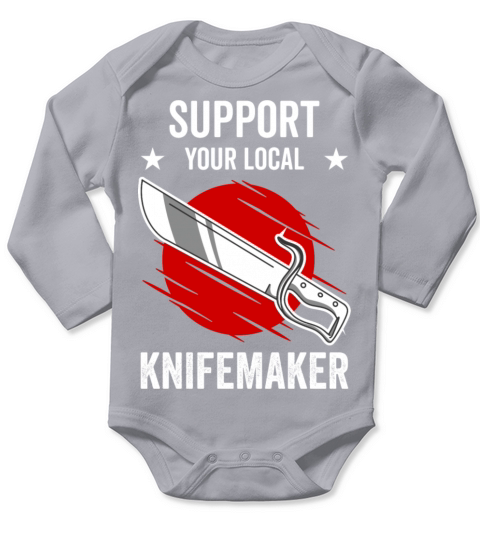 Support Your Local Knifemaker Long Sleeve Baby One-Piece