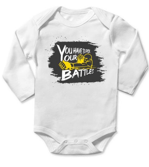 You have to pick your battles Long Sleeve Baby One-Piece