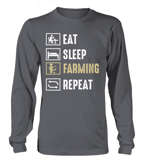 Funny Quote Eat Sleep Farming Repeat Long sleeved Unisex