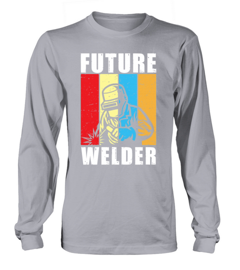 FUTURE WELDER Long sleeved Unisex
