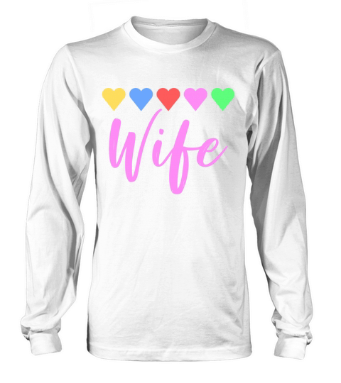 Wife Long sleeved Unisex