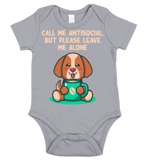 Antisocial Leave Me Alone Funny Introvert Humor Ho Short Sleeve Baby One-Piece