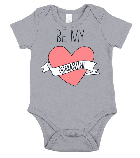 Be my quarantine gift for valentineamp39s day in Short Sleeve Baby One-Piece