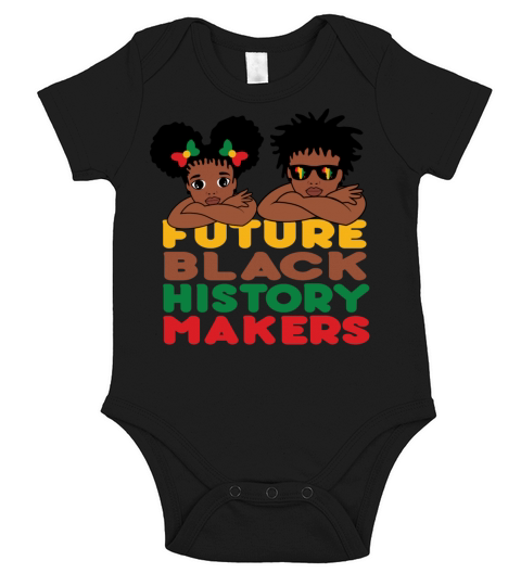 Future Black History Makers Proud African American Short Sleeve Baby One-Piece