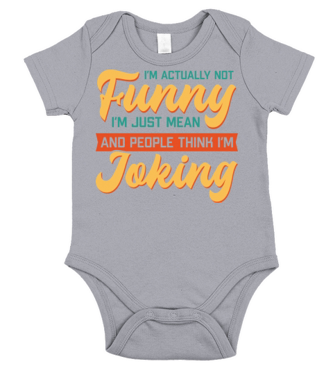 Im actually not funnySarcastic colorful text Short Sleeve Baby One-Piece