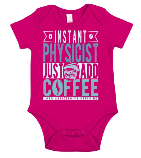 Instant Physicist Just Add Coffee Short Sleeve Baby One-Piece