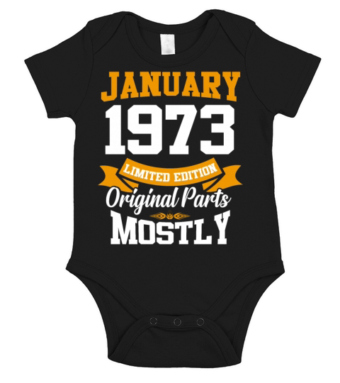 January 1973 Limited Edition Birthday Present Short Sleeve Baby One-Piece