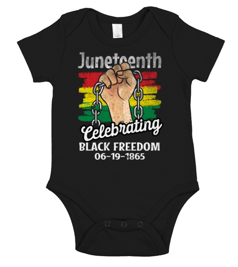 Juneteenth Celebrating Black Funny Quote Freedom Short Sleeve Baby One-Piece