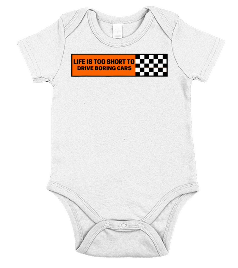 life is too short to drive boring cars Short Sleeve Baby One-Piece
