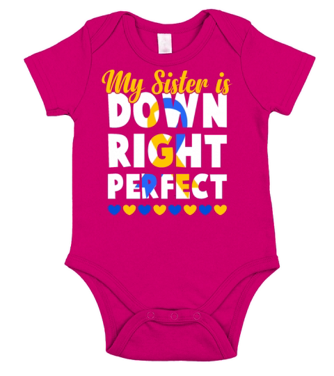 My Sister is Down Right Perfect Down Syndrome Awar Short Sleeve Baby One-Piece