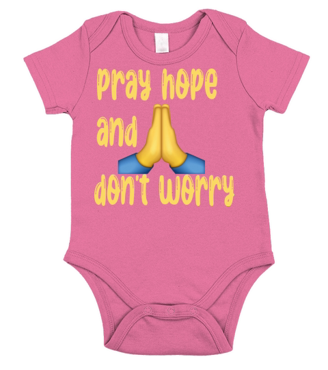 pray hope and dont worry Short Sleeve Baby One-Piece