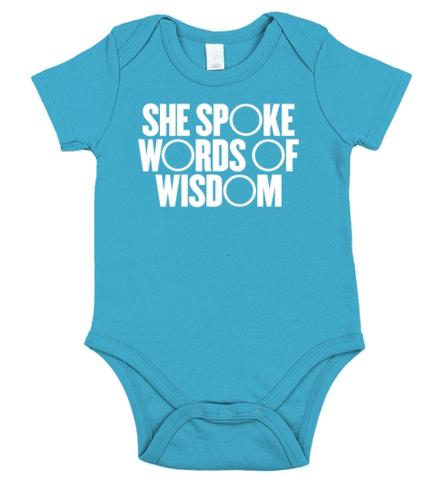 She Spoke Words Of Wisdom Short Sleeve Baby One-Piece