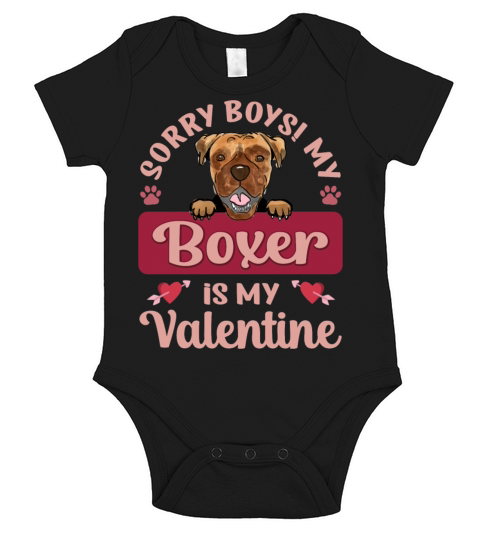 Sorry Boys My Boxer Is My Valentine Short Sleeve Baby One-Piece