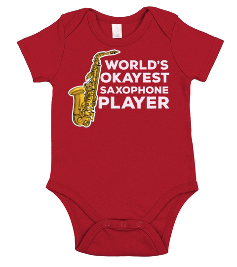 Worlds Okayest Funny Quote Saxophone Player Short Sleeve Baby One-Piece