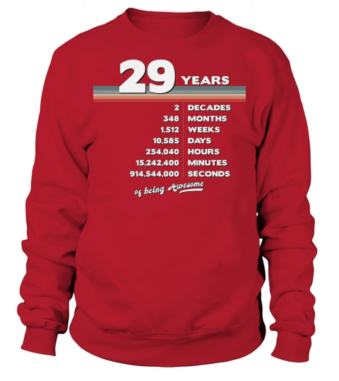 29th Birthday Vintage 29 Years Old Retro 348 Sweatshirt Unisex