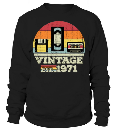 52 Year Old Vintage 1971 52nd Birthday Gift Sweatshirt Unisex