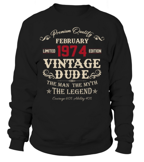 February 1974 Vintage Birthday Present Sweatshirt Unisex