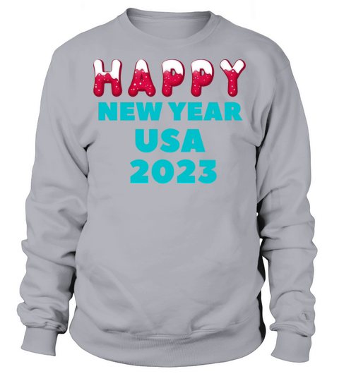 Happy new year Usa 2023 Sweatshirt Unisex