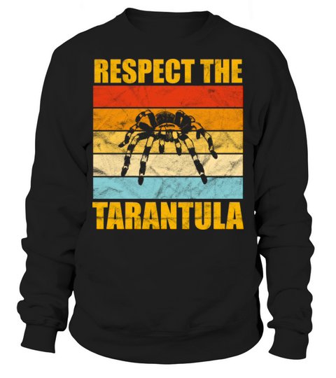 Respect The Tarantula Vintage Sunset Cute Womens Sweatshirt Unisex