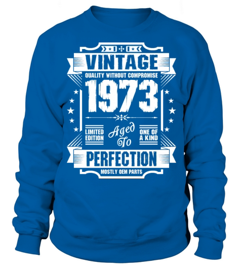 Vintage 1973 Perfection Sweatshirt Unisex