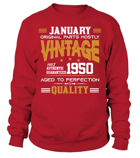 Vintage Aged To Perfection January 1950 Sweatshirt Unisex