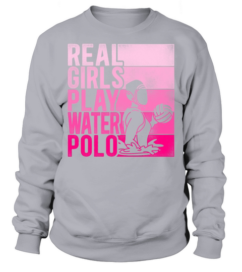 Water Polo Girl Vintage Real Girls Sweatshirt Unisex