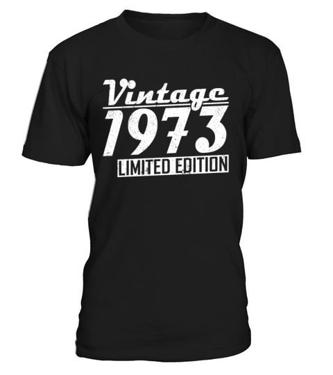 50th birthday vintage 1973 limited edition T-Shirt Unisex