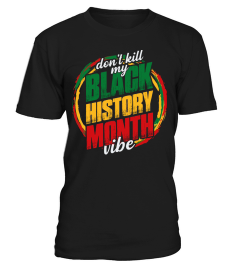 Black History Month African American T-Shirt Unisex
