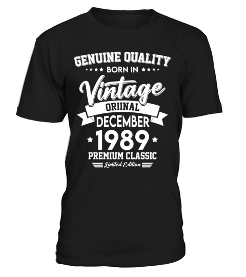 Born In December 1989 Original Vintage T-Shirt Unisex