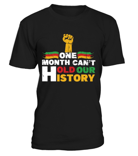 Fist One Month Cant Hold Black History Month T-Shirt Unisex