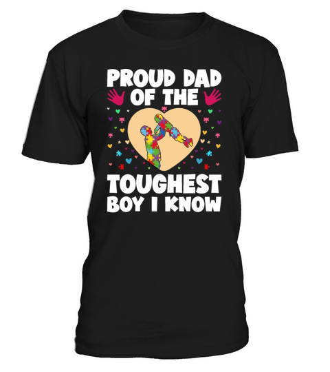 Proud Dad Of The Toughest Boy I Know Autism Awaren T-Shirt Unisex