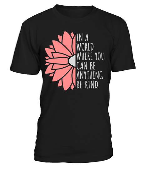 you can be kind T-Shirt Unisex