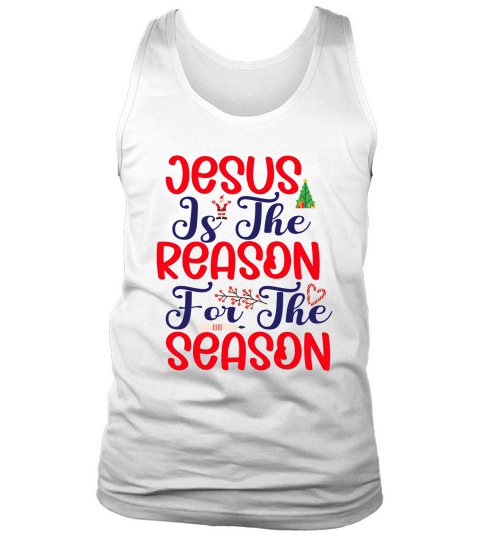 Jesus Is The Reason For The Season Merrry Christmas Tank Top Unisex
