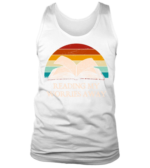 Reading My Worries Away Funny Book Lover Humor Boo Tank Top Unisex
