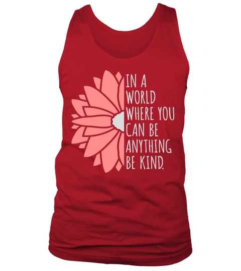 you can be kind Tank Top Unisex