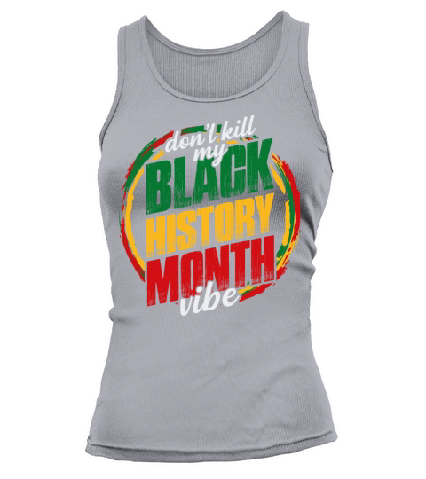 Black History Month African American Tank top Woman