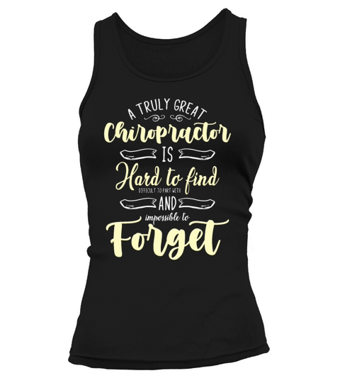 Chiropractic A Truly Great Chiropractor Massage Tank top Woman