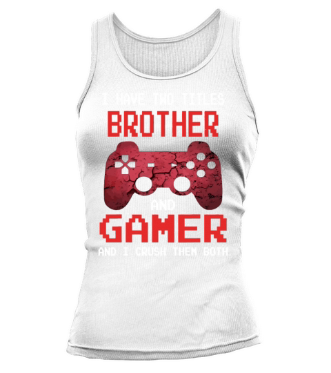 Funny Gamer Vintage Video Games For Boys Brother S Tank top Woman