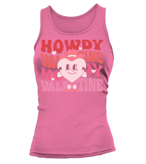 Howdy Valentine Cowgirl Retro Vintage Tank top Woman