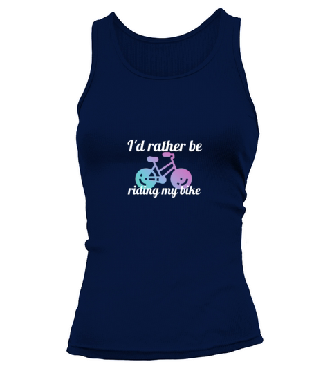 I d rather be riding my bike Tank top Woman