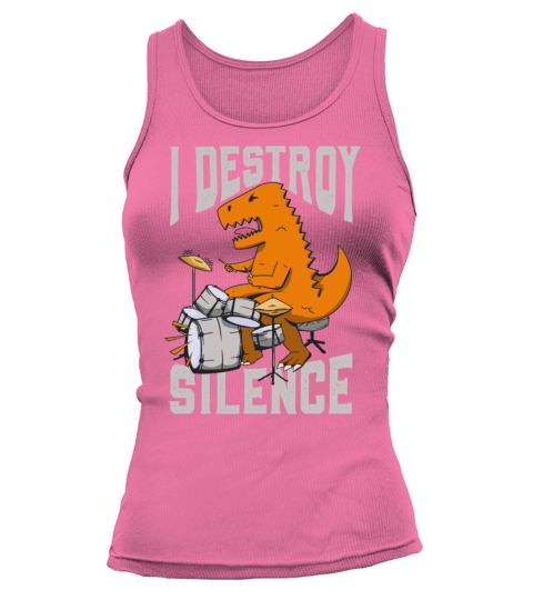 I Destroy Silence Drummer Band Music Beat Drum Tank top Woman