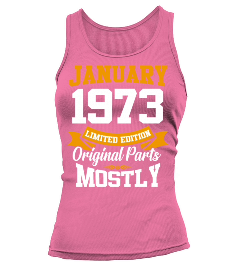 January 1973 Limited Edition Birthday Present Tank top Woman