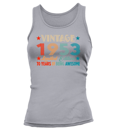 Vintage 1953 Limited Edition 70 Years Old Birthday Tank top Woman
