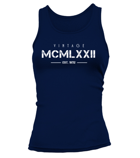 Vintage Born In 1972 Roman Numerals 50th Tank top Woman