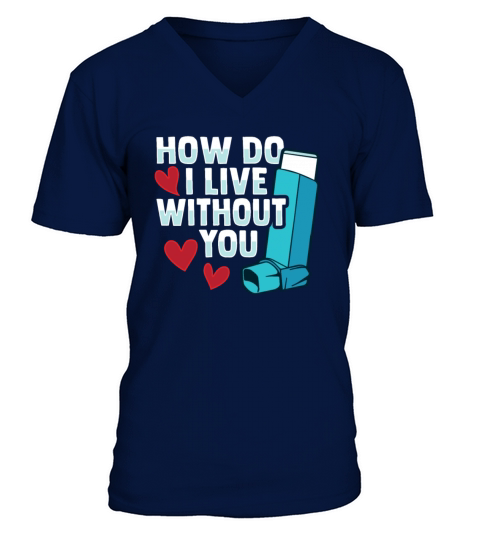 Albuterol Asthma Inhaler Design for an Asthmatic V-Neck T-shirt