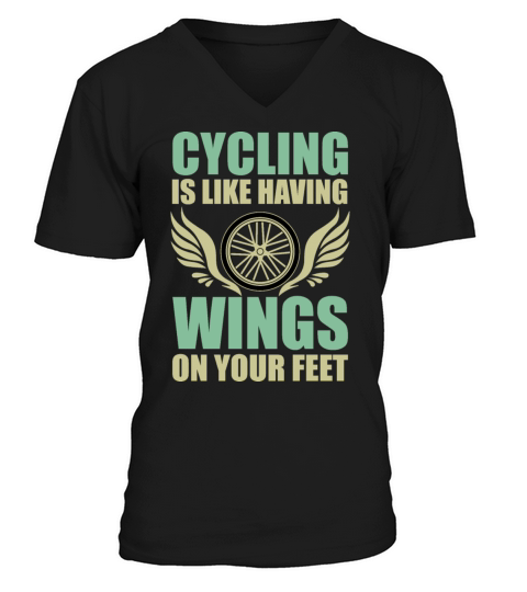 Cycling Is Like Having Wings On Your Feet V-Neck T-shirt