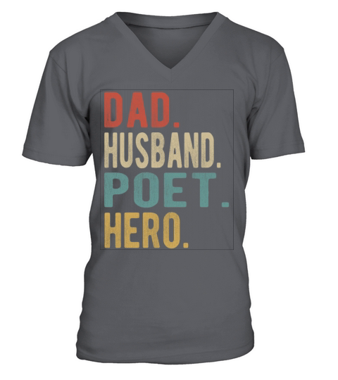 Poet Dad Husband Hero V-Neck T-shirt