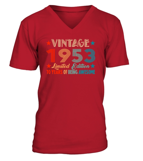 Vintage 1953 Limited Edition 70 Years Old Birthday V-Neck T-shirt